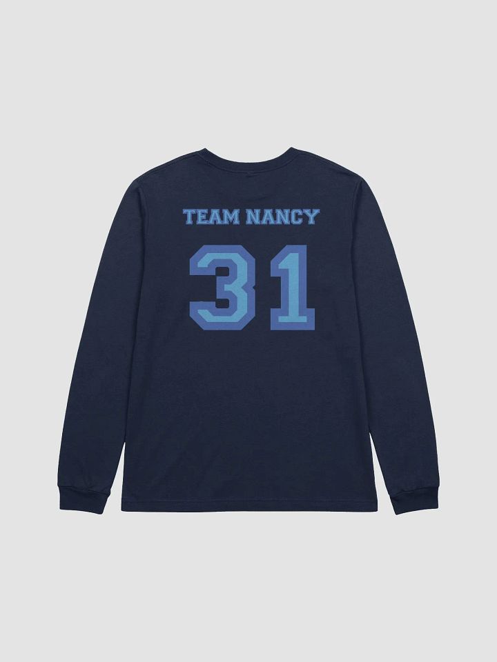 Team Long Sleeve - Team Nancy product image (6)
