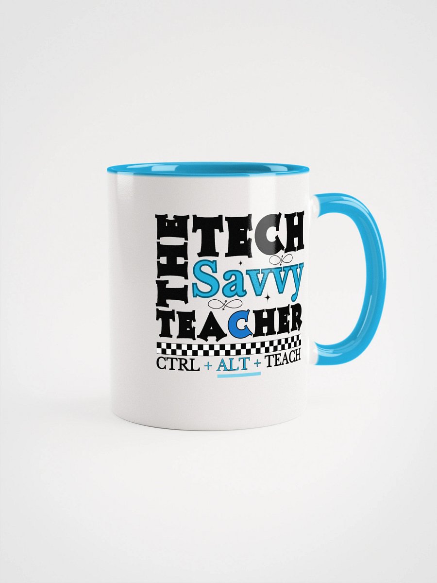 The Tech Savvy Techer, Ctrl + Alt + Teach Ceramic Mug product image (1)