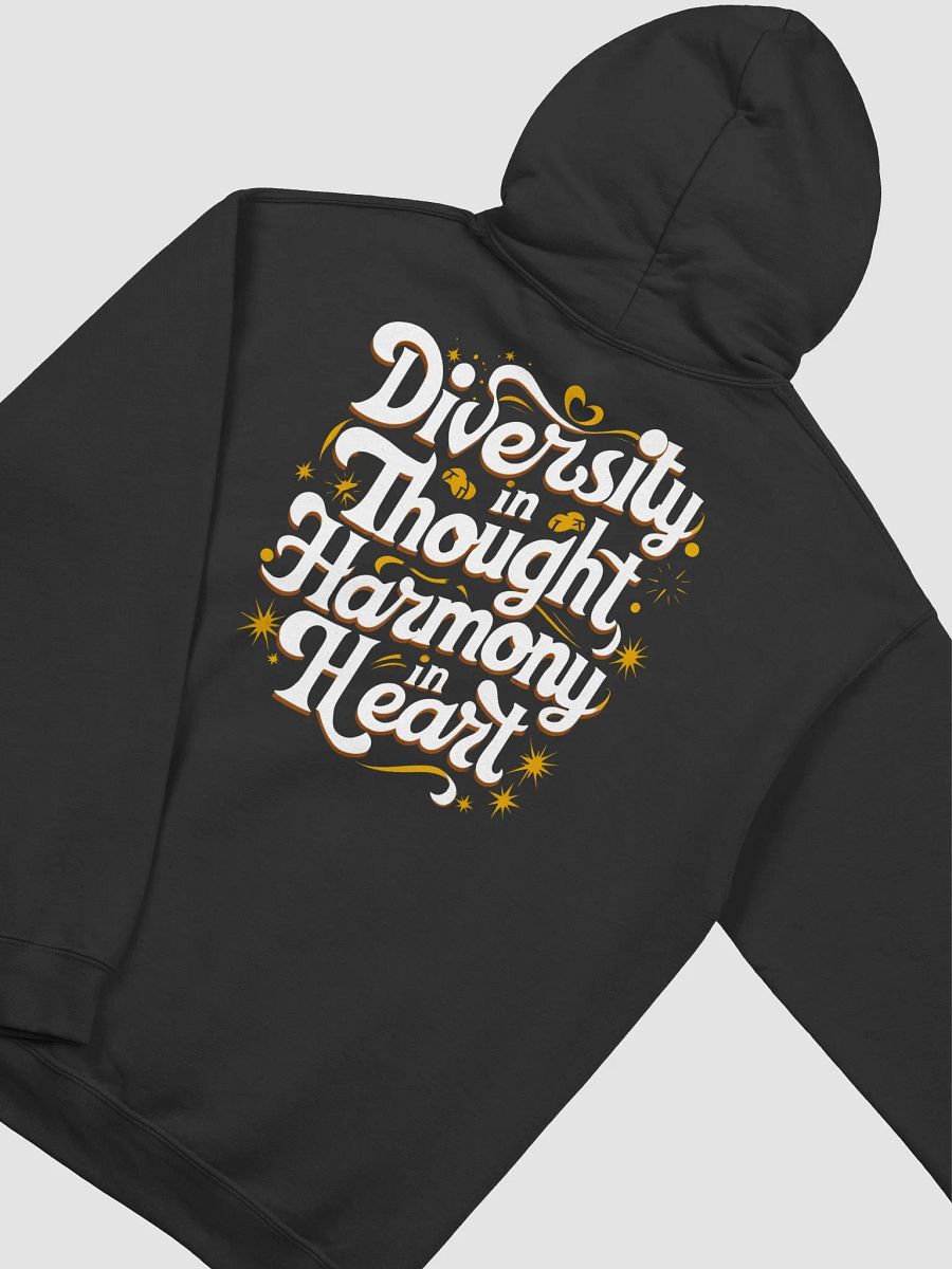 Diversity In Thought, Harmony In Heart Unisex Hoodie product image (5)