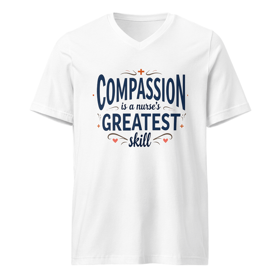Compassion is a Nurse's greatest skill V-Neck Tee product image (1)