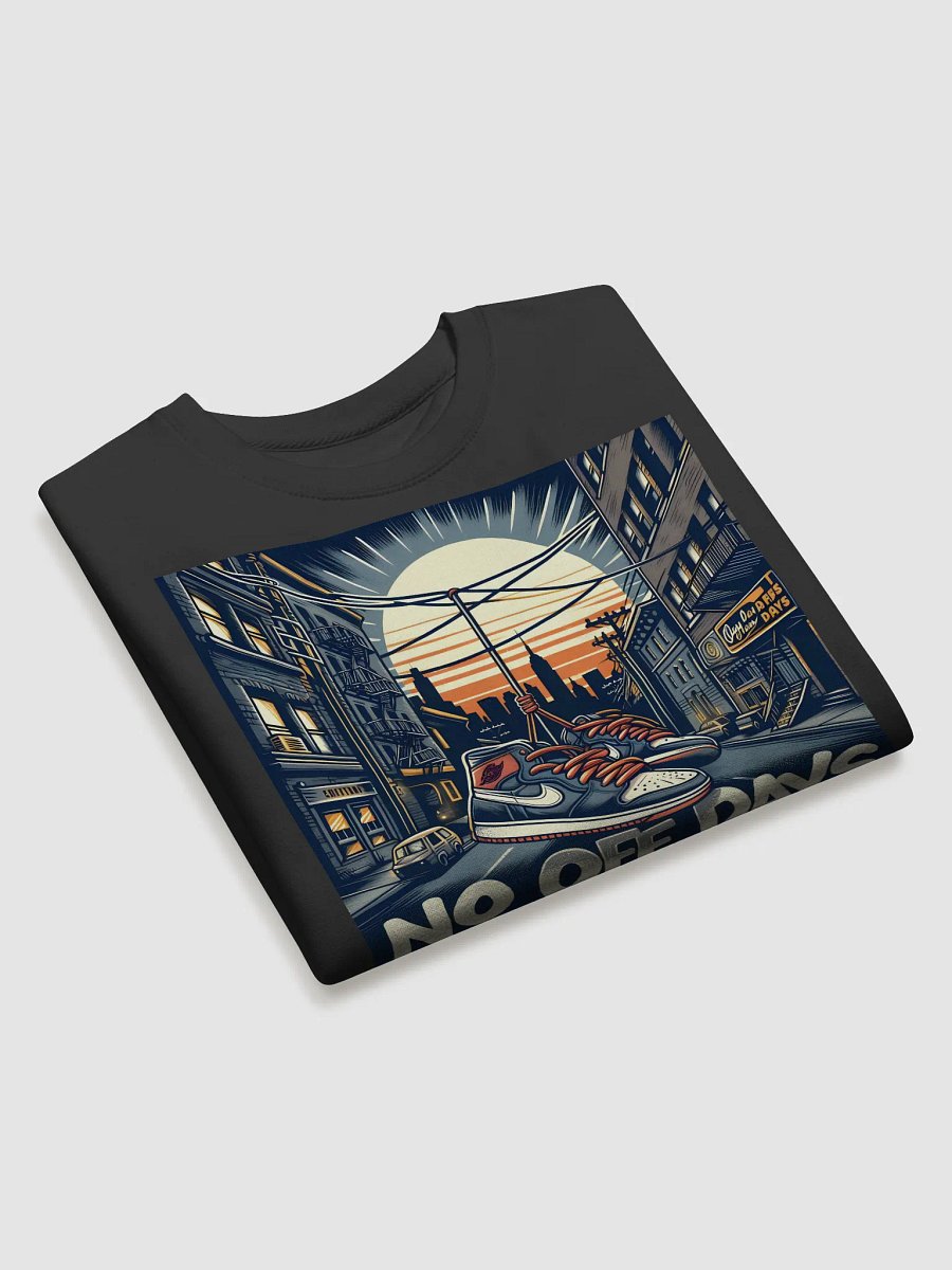 No Off Days Sweatshirt product image (3)