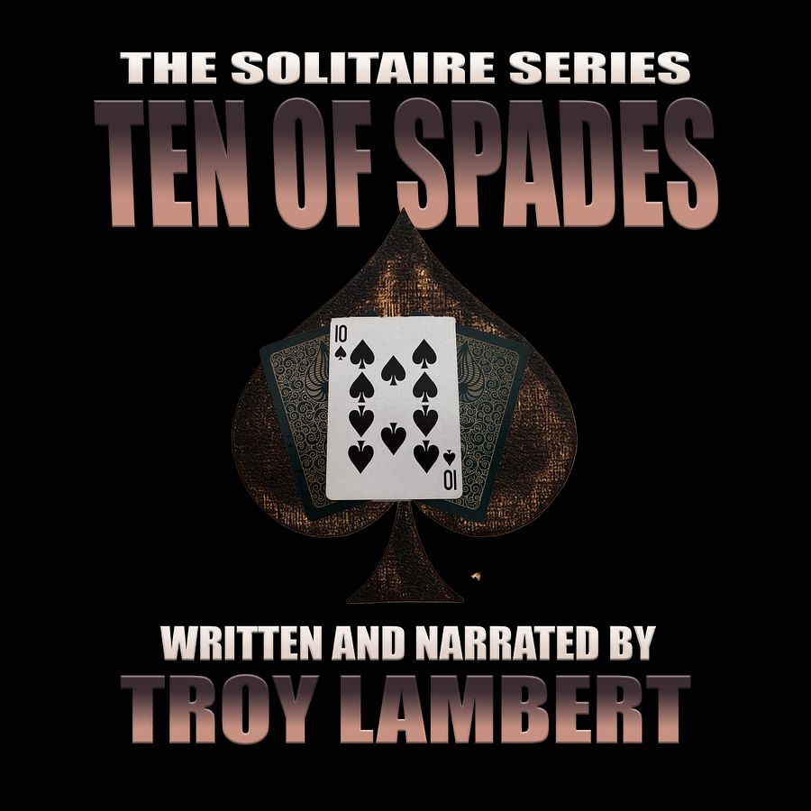 The Solitaire Series Episode 21: The Ten of Spades product image (1)