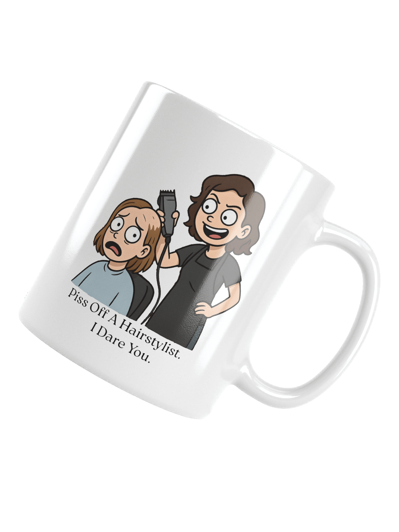 “Piss Off A Hair Stylist. I Dare You.” Funny Stylist Mug | Sarcastic Hairdresser Mug product image (3)