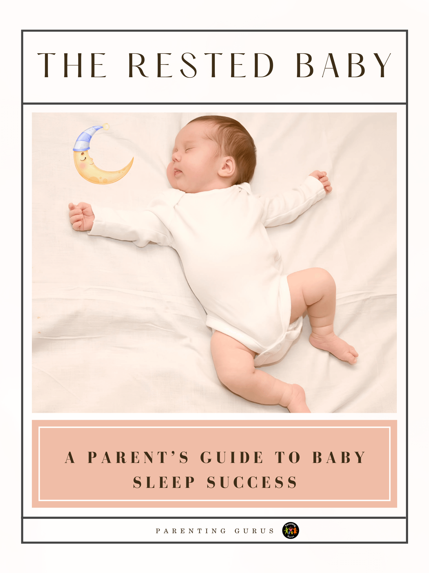 The Rested Baby - A Parent's Guide to Baby Sleep Success product image (1)