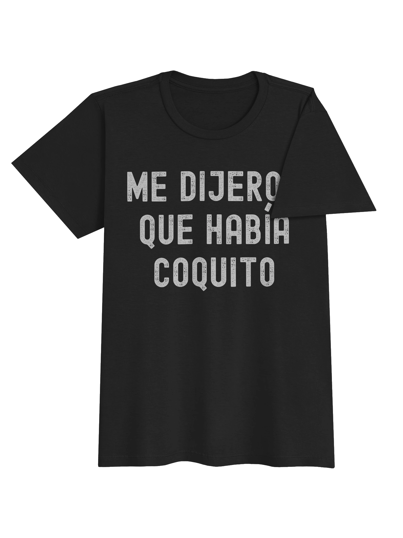 Me Dijeron que Había Coquito T-Shirt Mujer product image (3)