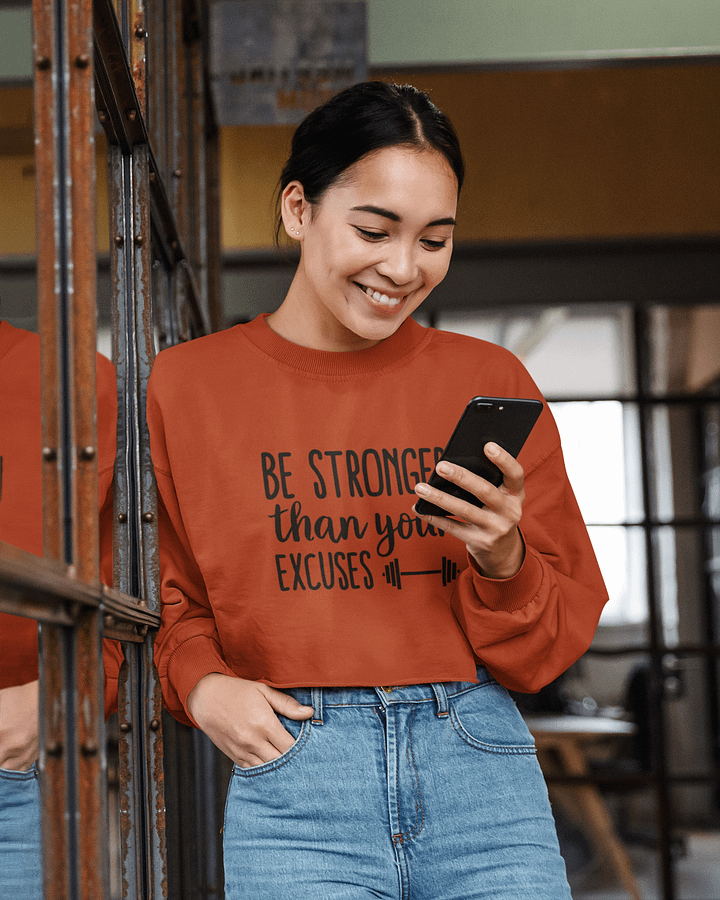 Be stronger than your Excuses Women's Crop Sweatshirt product image (1)
