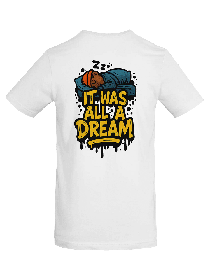 DREAM! - Supersoft T-Shirt product image (1)