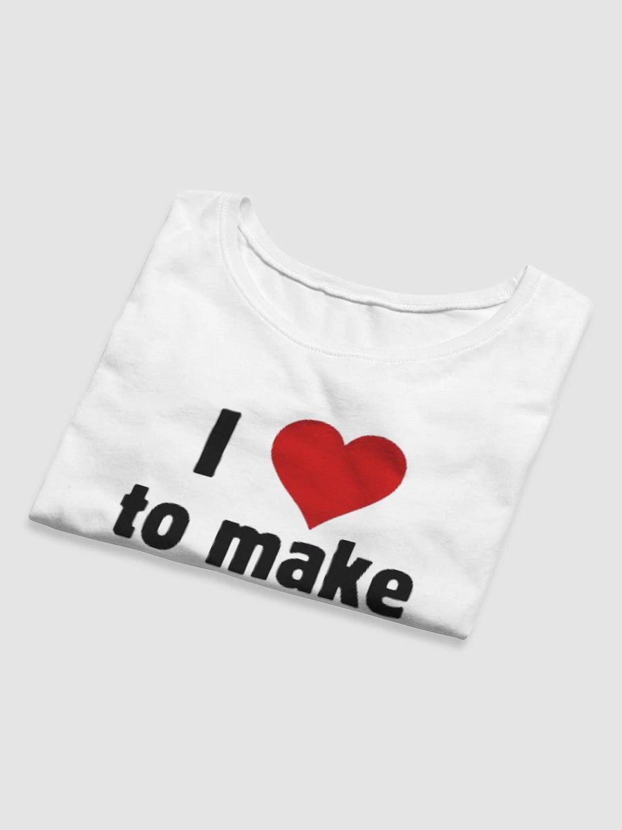 I love to make boys cry baby tee product image (8)