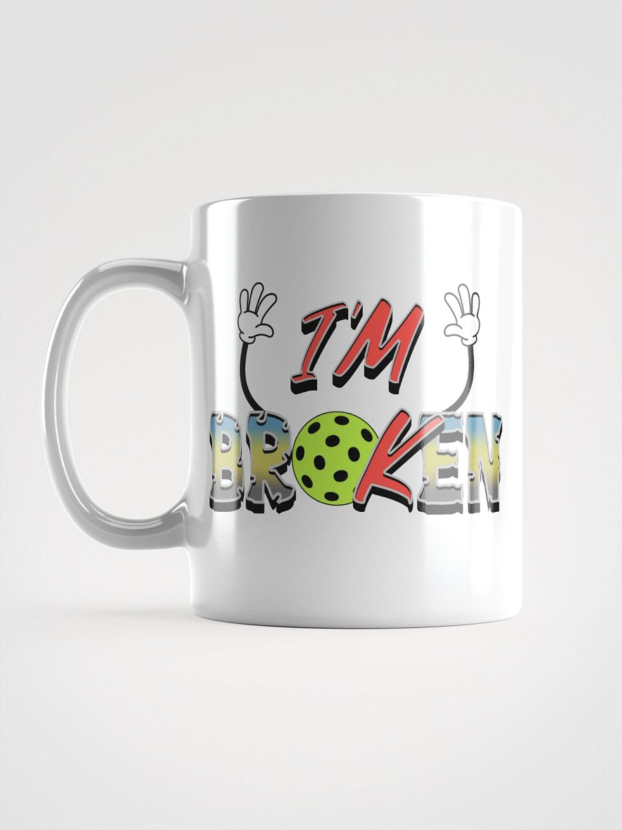 Im Ok Im Broken Pickleball Whimsical Mug product image (11)