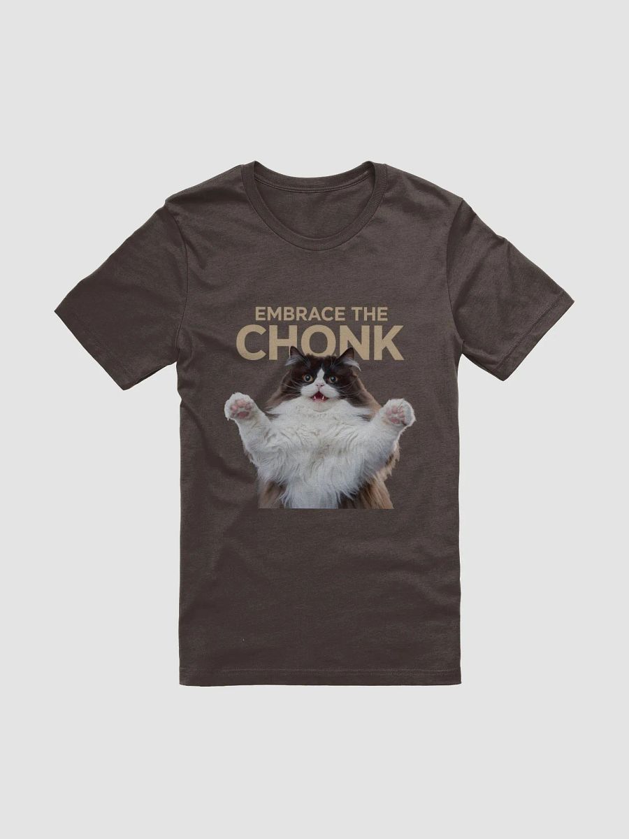 Embrace the Chonk Cat T-Shirt product image (1)