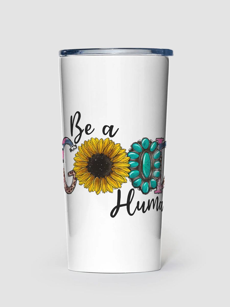 Be A Good Human - Adult Tumbler product image (1)
