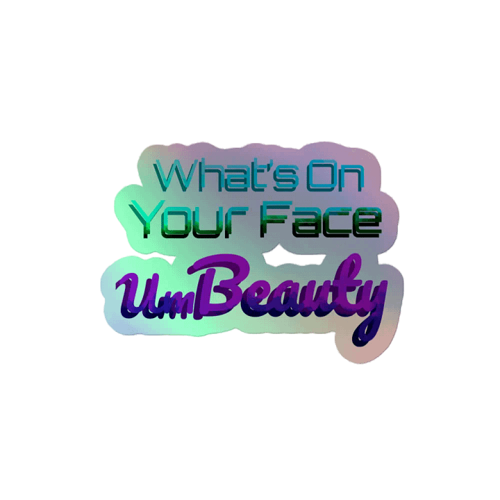 What's On Your Face Holographic Sticker product image (2)