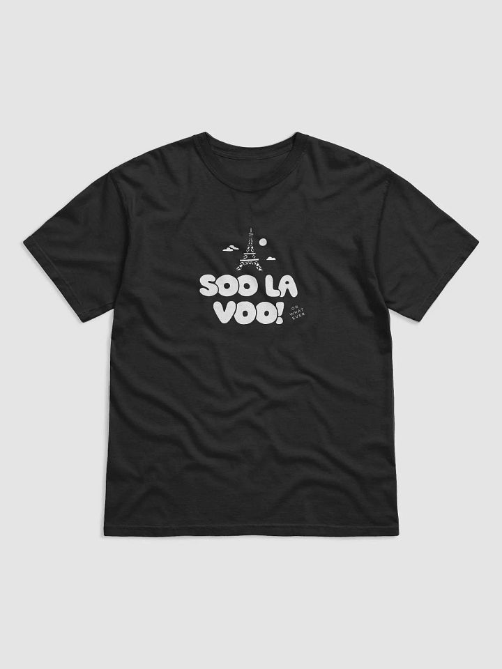 Soo La Voo! or whatever Cotton Tee product image (1)