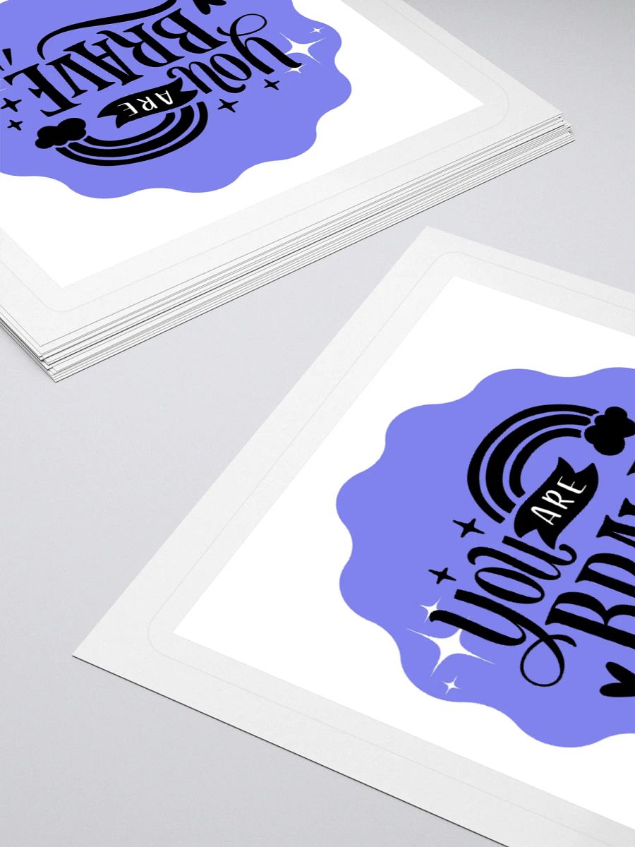 You Are Brave – Courage Reminder 3x3 Sticker product image (4)
