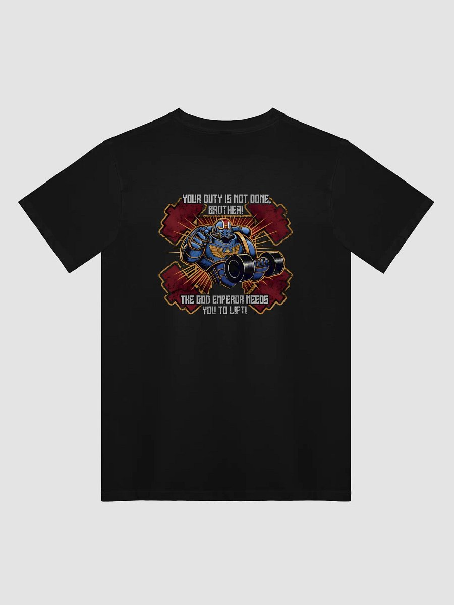 Your duty is not done Brother T-shirt product image (1)