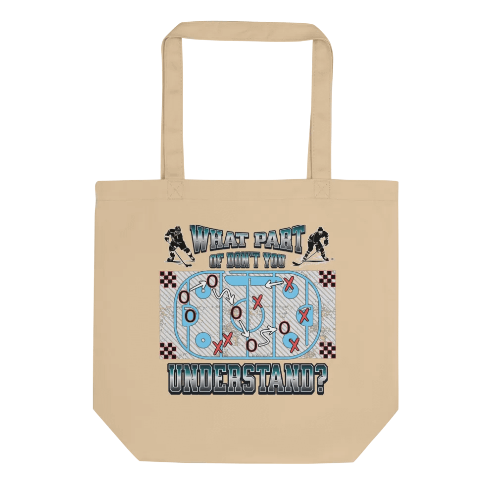 What Part Of Dont You Understand? Hockey Strategic Tote Bag product image (1)