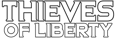 Thieves Of Liberty