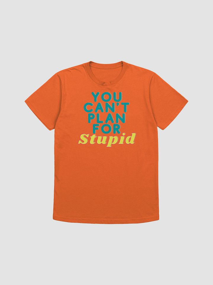 Stupid Tee product image (1)