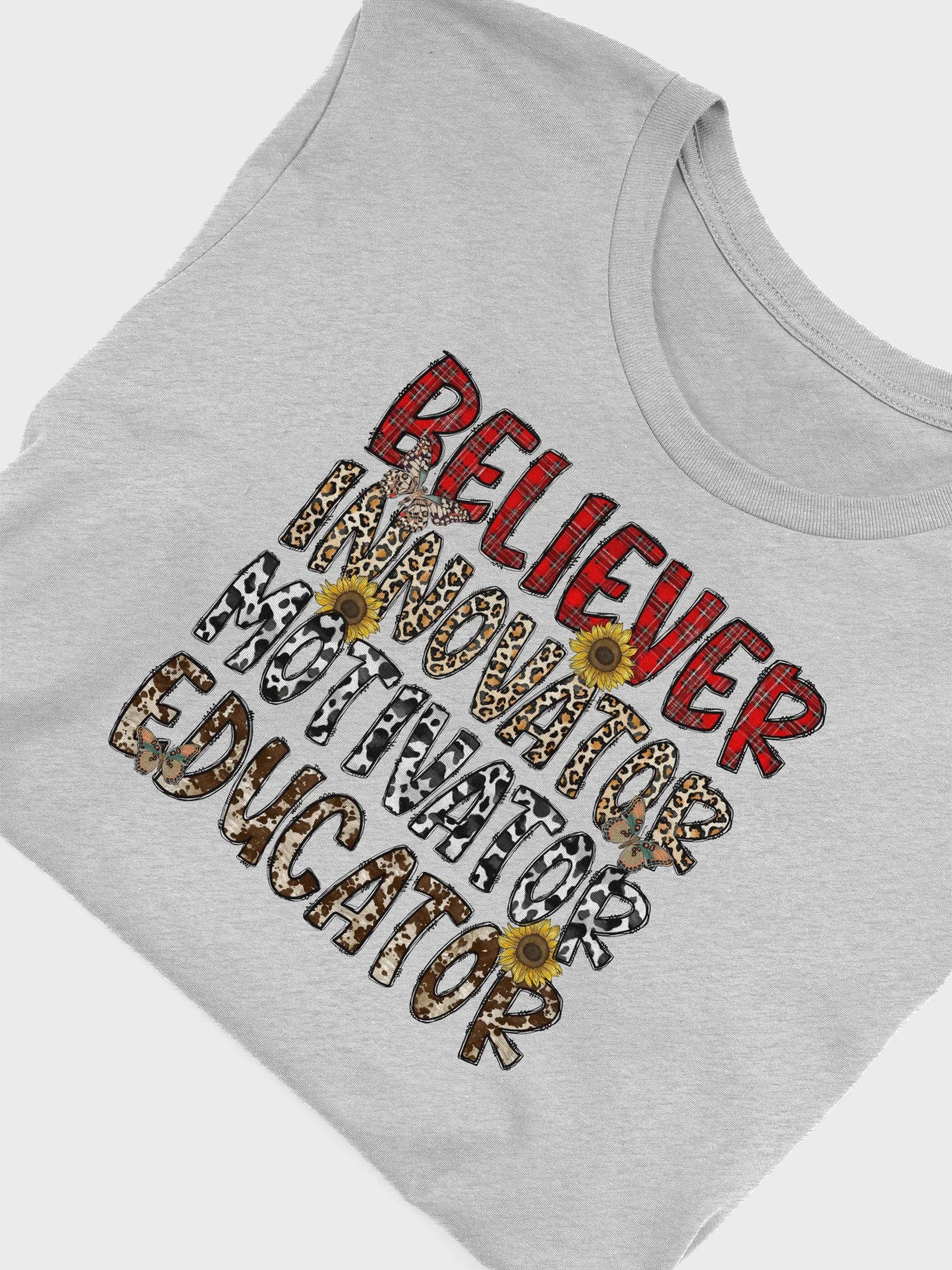 Believer, Innovator, Motivator, Educator - Adult T-Shirt product image (10)