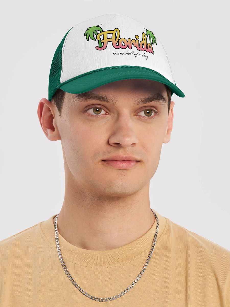 Florida.. is one hell of a drug hat product image (19)