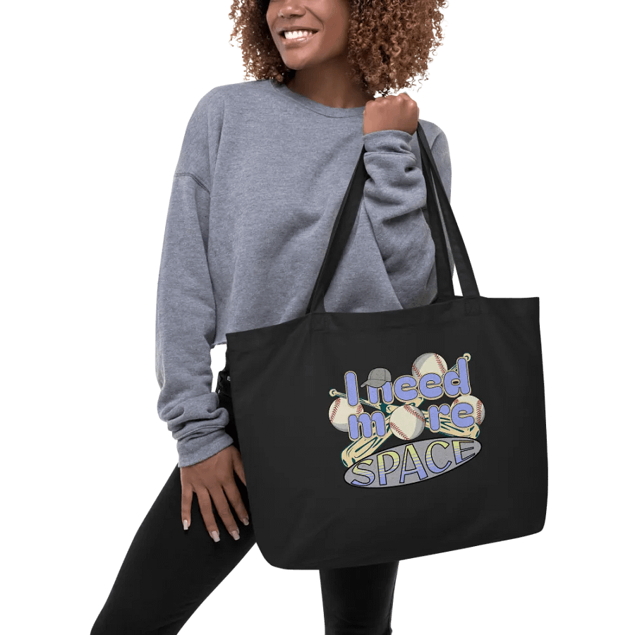 I Need More Space Baseball Sporty Statement Organic Tote Bag product image (3)