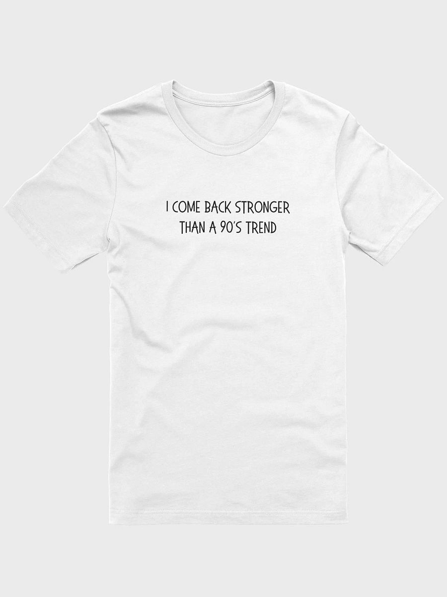 I Come Back Stronger T-shirt product image (43)
