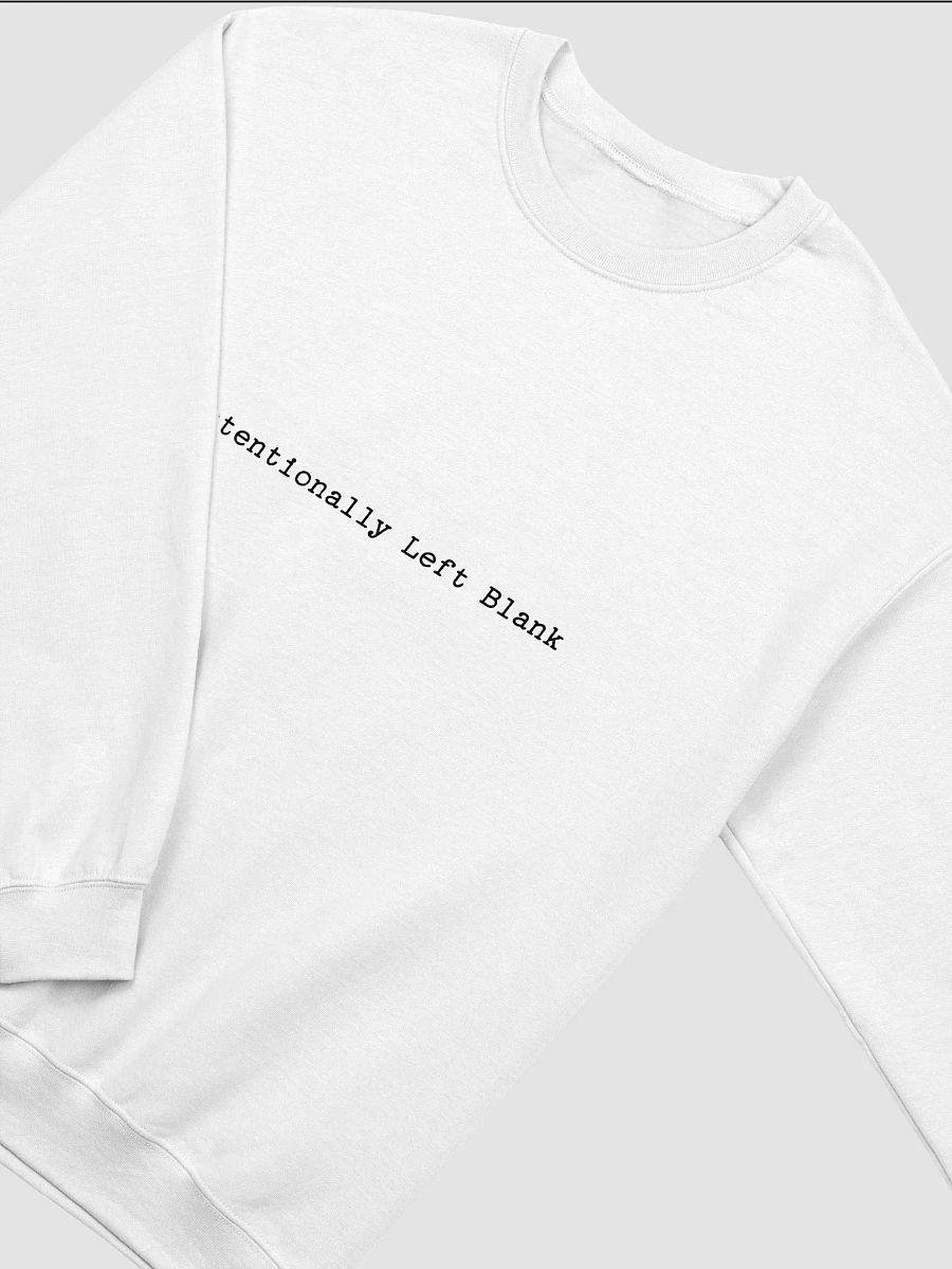 Intentionally Left Blank Printed Classic Sweatshirt product image (3)