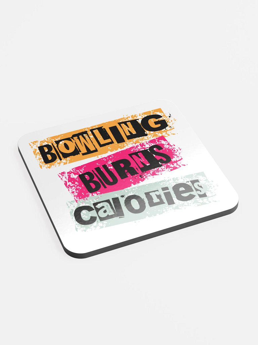 Bowling Burns Calories Grunge Coaster product image (3)