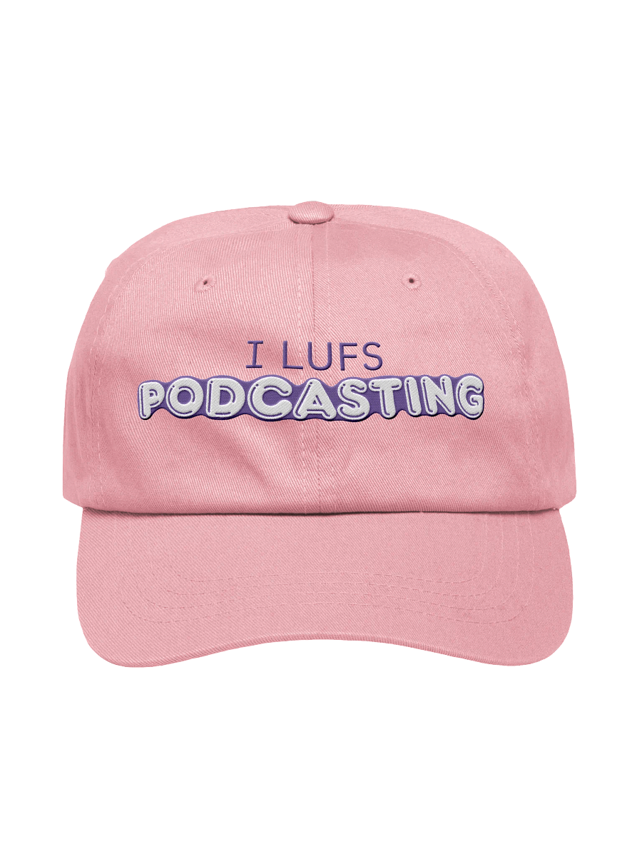 I LUFS Podcasting Classic Dad Hat product image (4)
