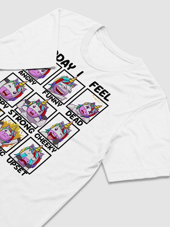 Today I feel . . . Tee - 1st Edition V1 product image (2)