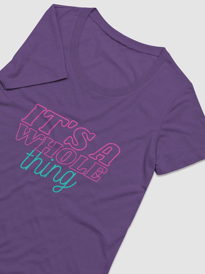 It's A Whole Thing Women's T-Shirt product image (13)
