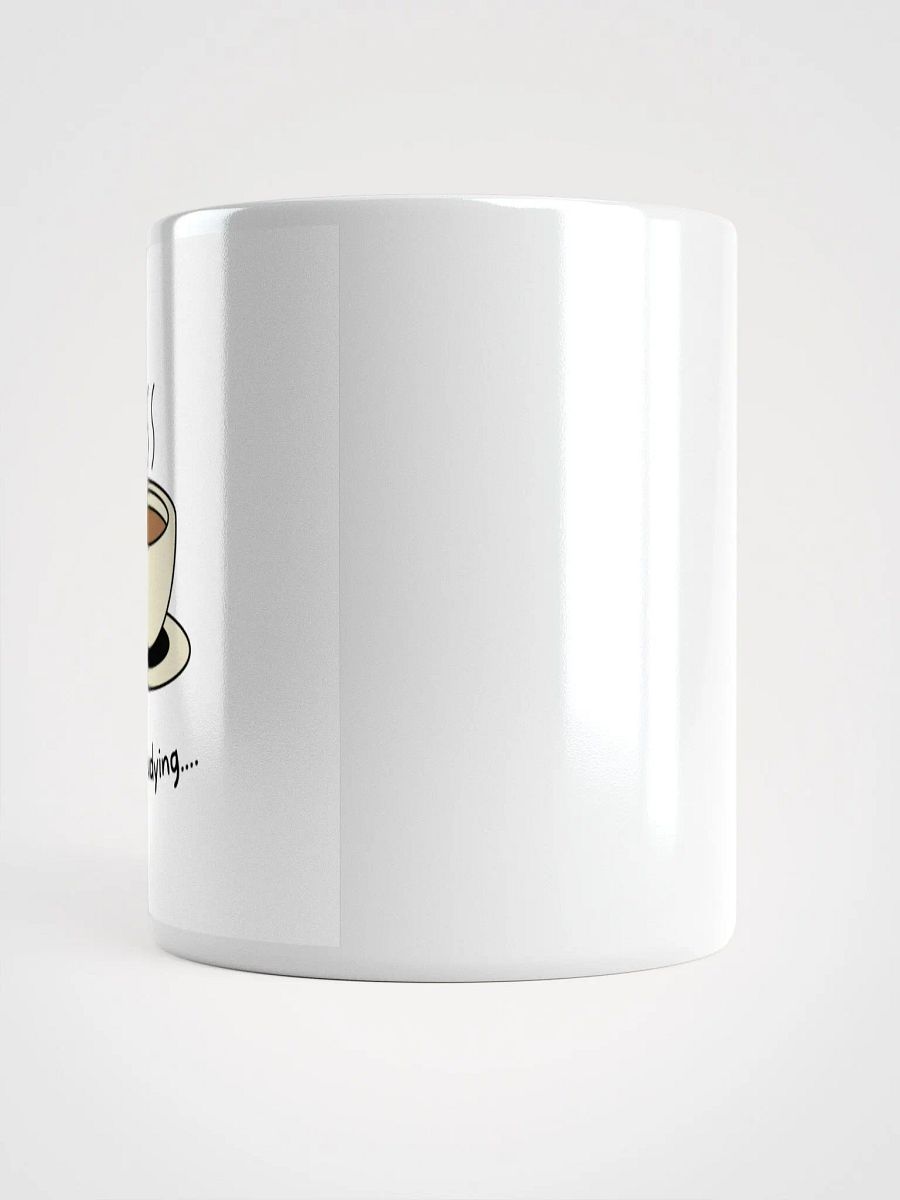 I Am Studying Coffee Mug product image (5)