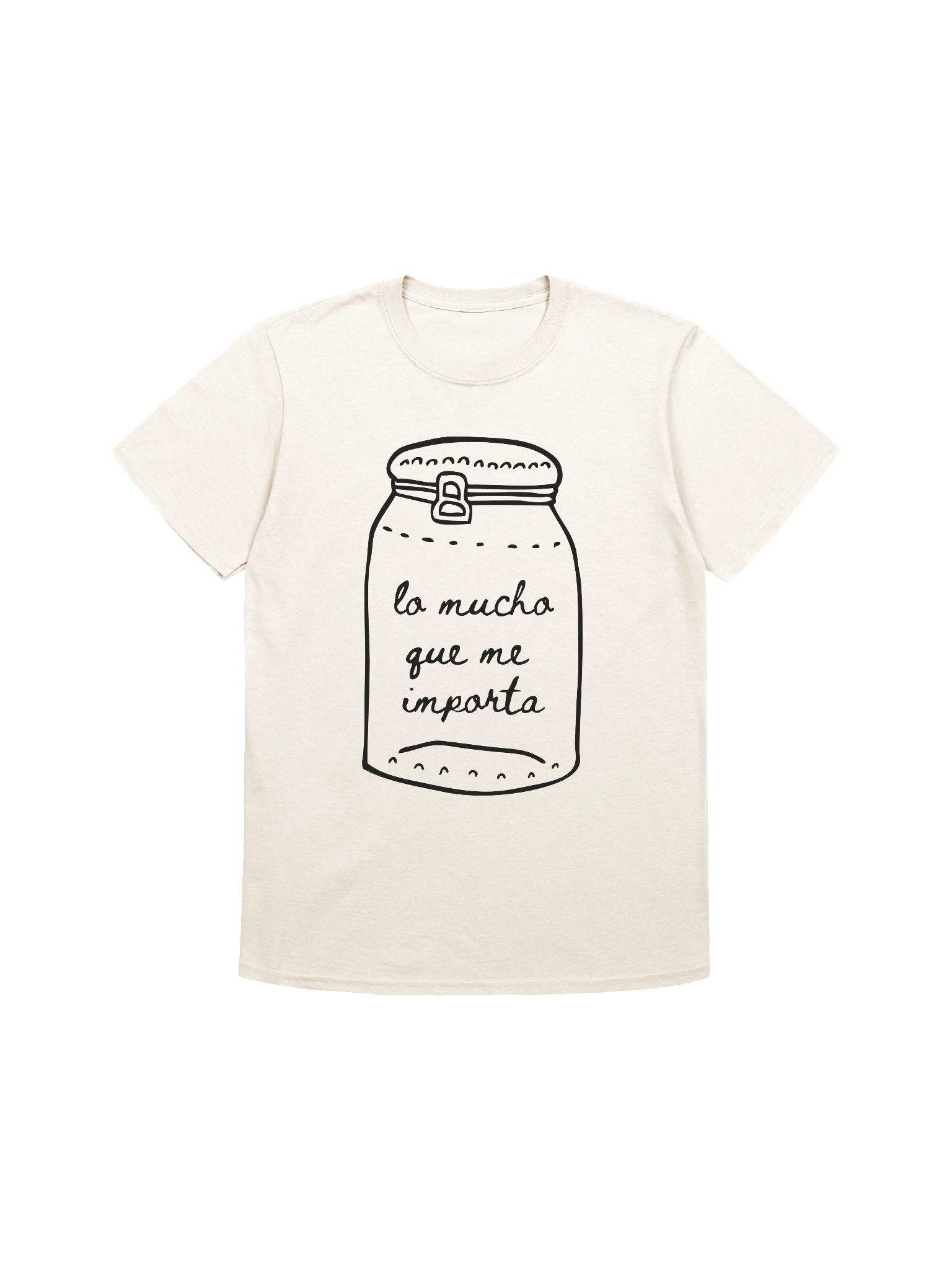 Lo Mucho Que Me Importa T-Shirt product image (1)
