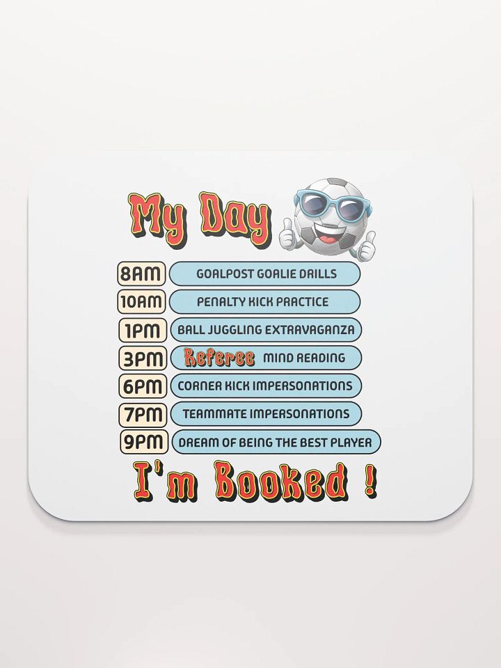 My Day Soccer Schedule Mouse Pad product image (1)