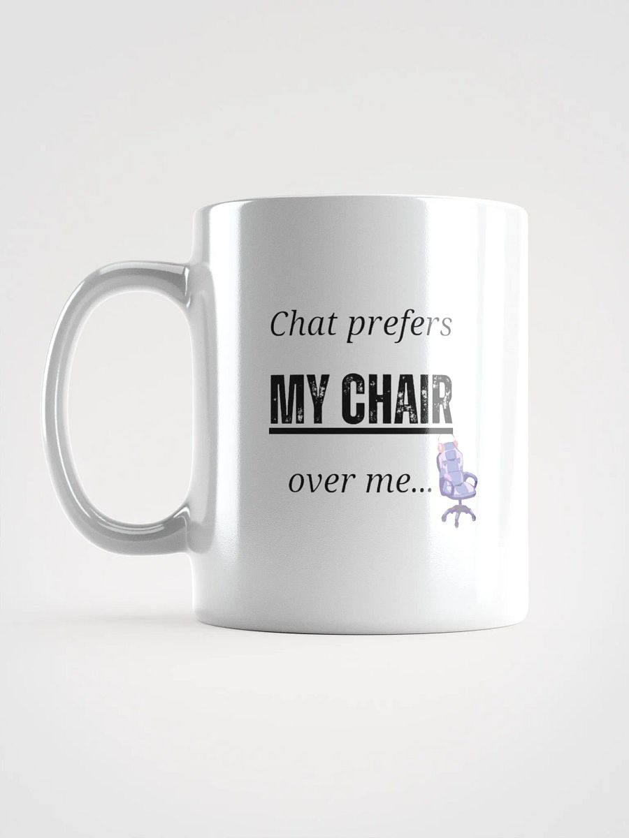 'Chat prefers my chair over me' - Mug product image (6)