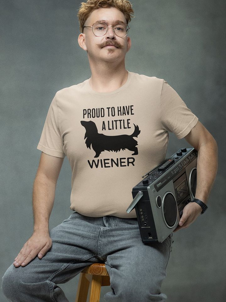 Proud To Have A Little Wiener Tshirt product image (1)