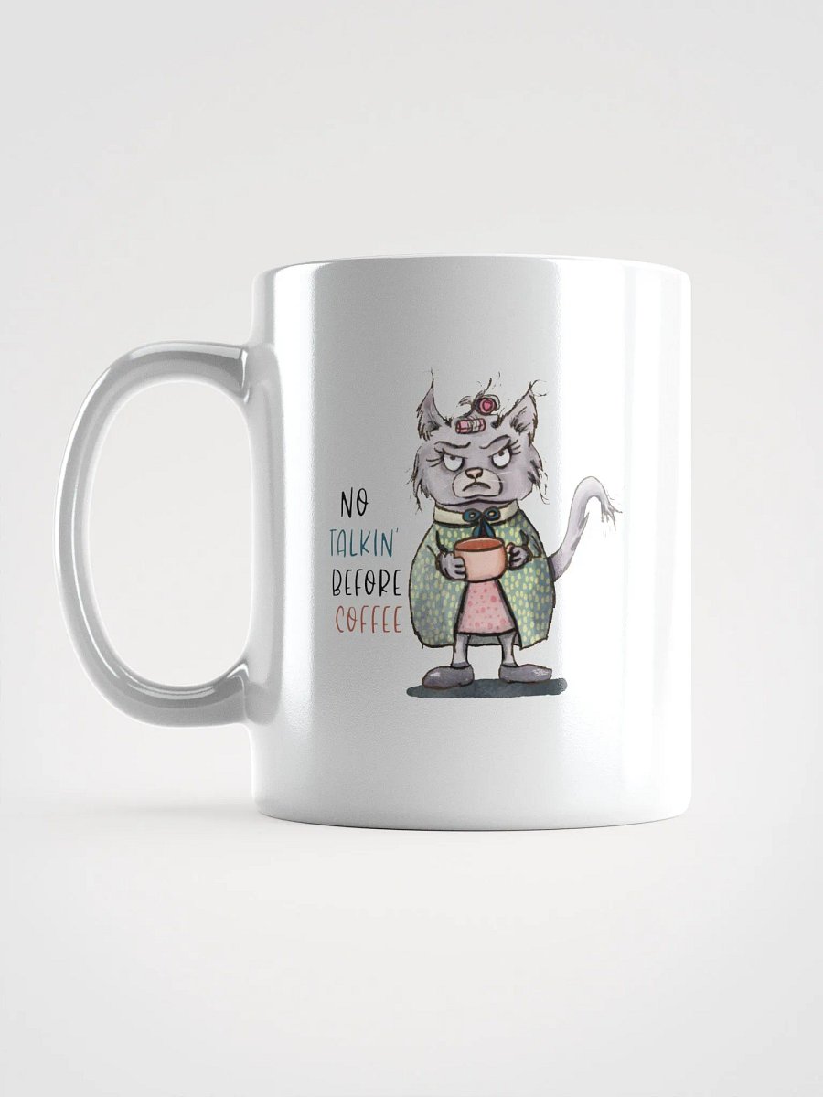 No Talkin' Before Coffee White Mug product image (17)
