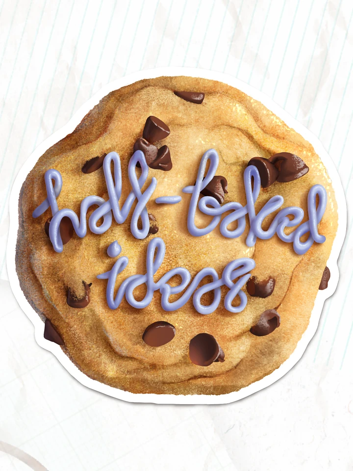 Half Baked Ideas - STICKER product image (1)