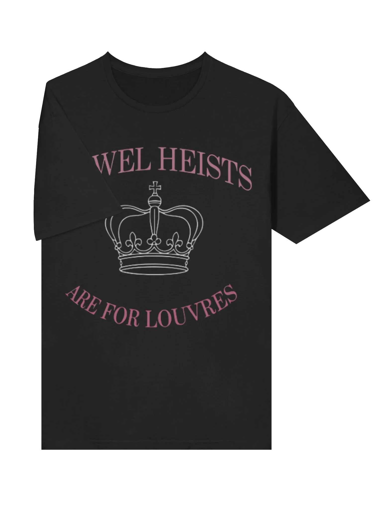 Jewel Heists Are For Louvres T-Shirt product image (3)