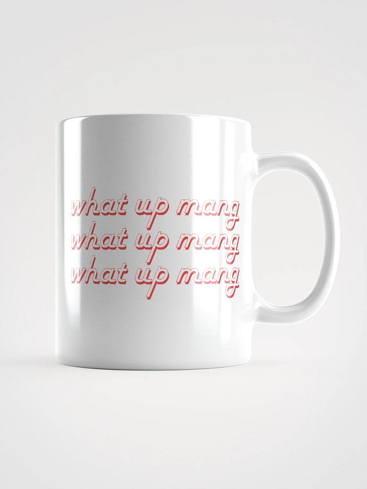 what up mang? morning product image (2)