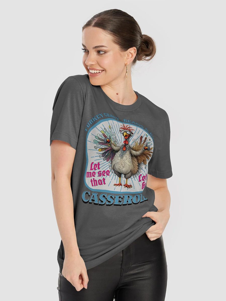Turkey Gravy Beans And Rolls Casserole T-Shirt product image (5)