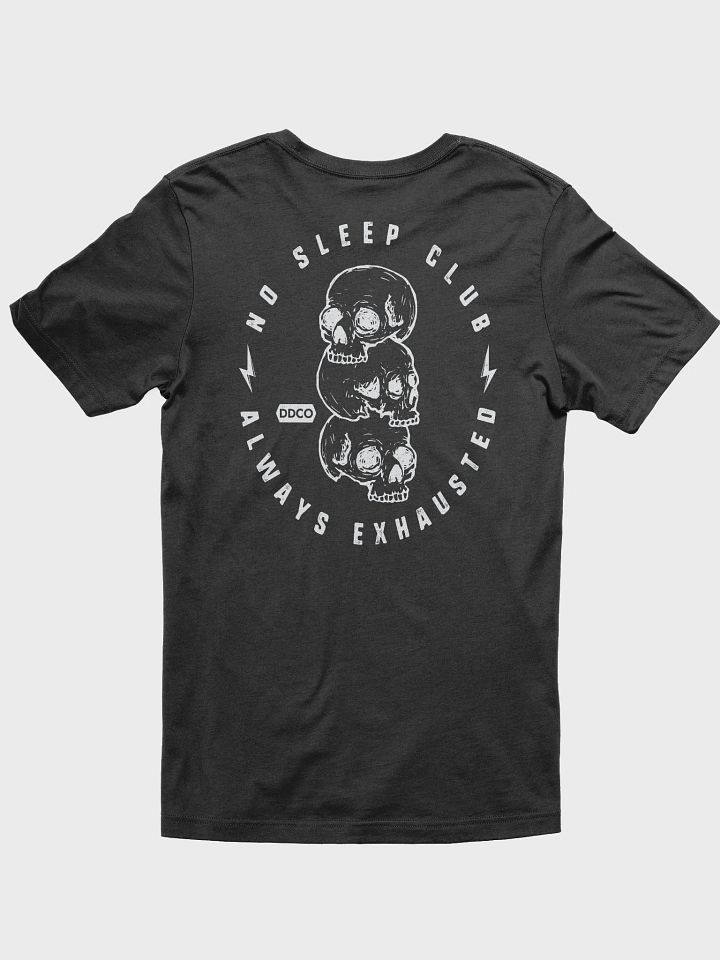 No Sleep Club Double Print - Unisex T-Shirt product image (2)