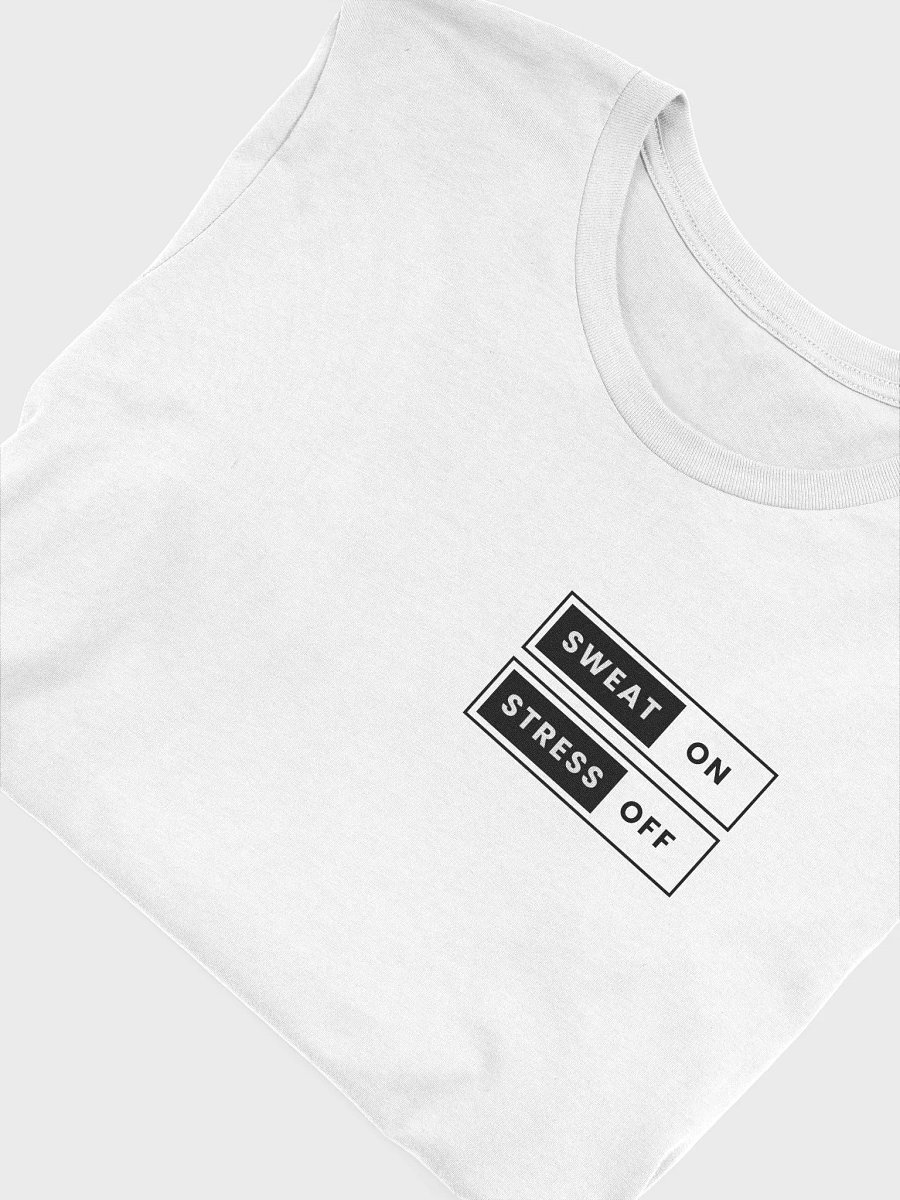 Sweat on Stress off T-Shirt product image (3)