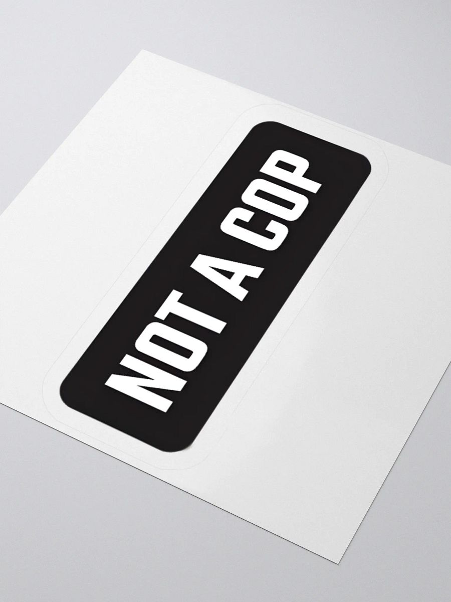Not A Cop Sticker product image (3)