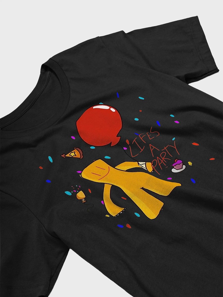 Life's A Party! =) | Unisex T-shirt product image (3)