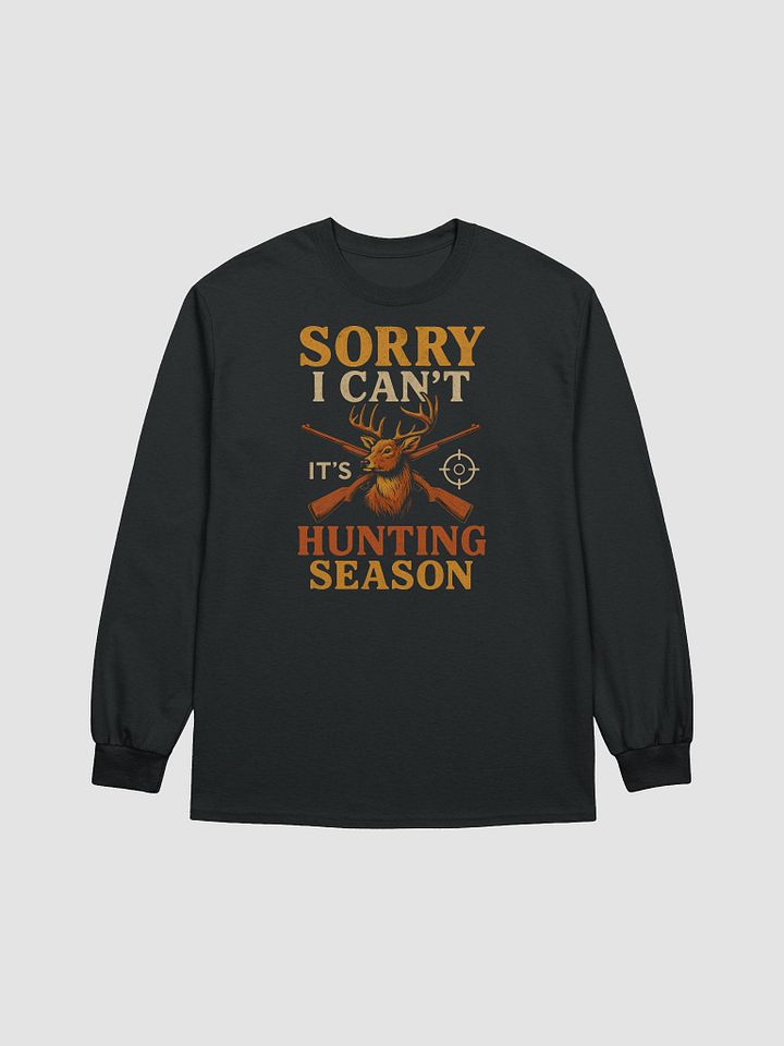 Funny Long Sleeve Hunting Shirt – It’s Hunting Season Quote product image (1)