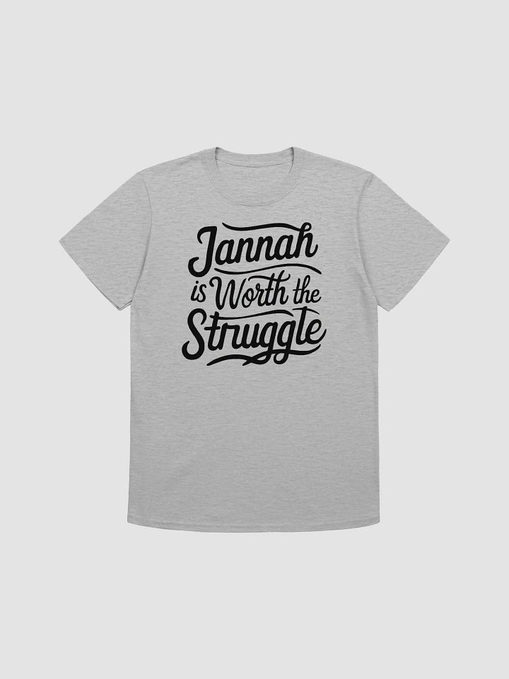 Jannah Is Worth the Struggle Unisex T-Shirt product image (1)