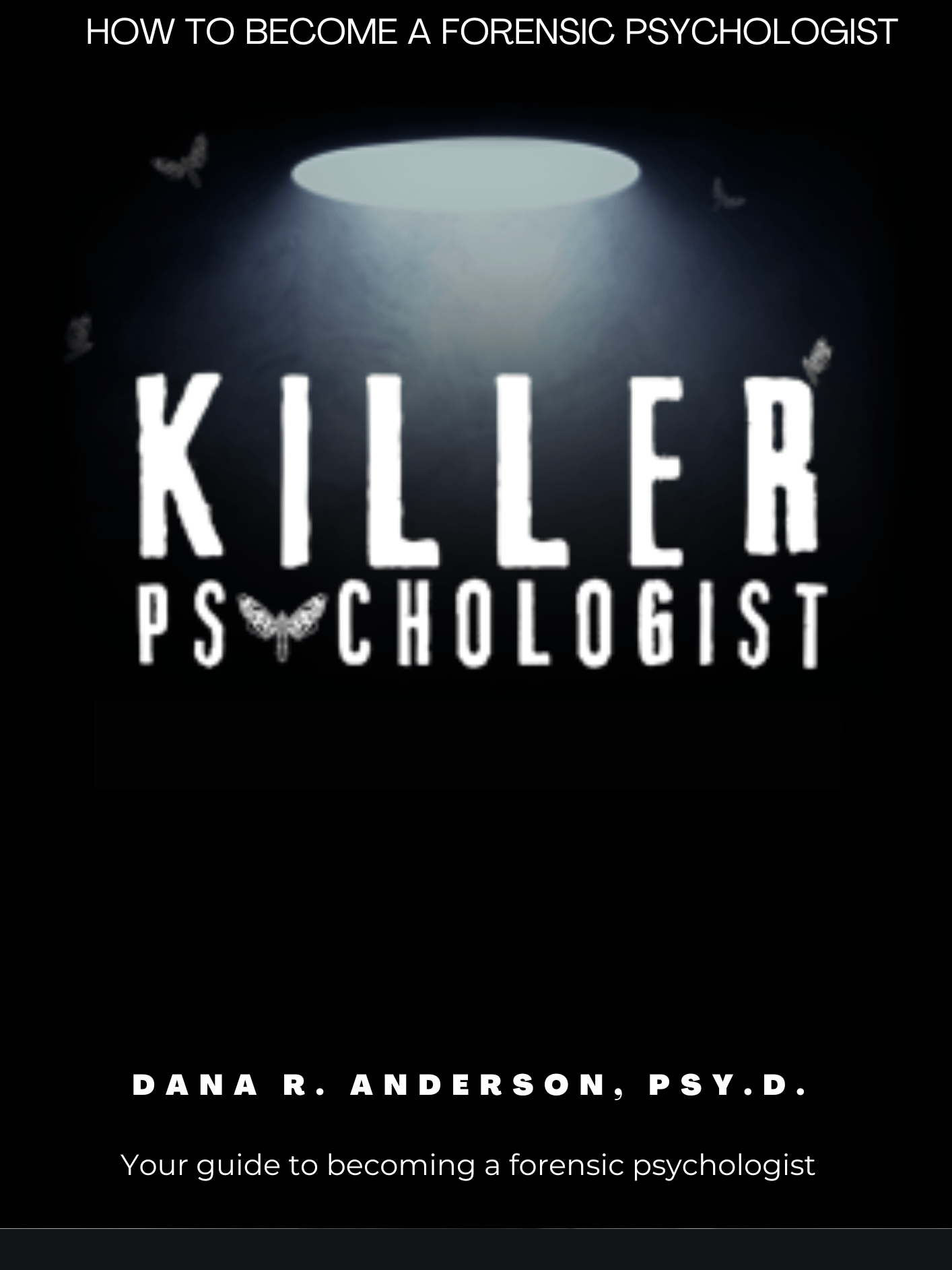 HOW TO BECOME A FORENSIC PSYCHOLOGIST product image (1)