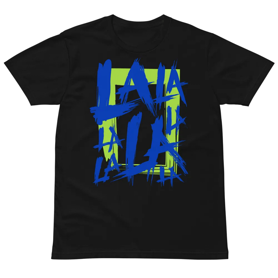 La La La Premium T-Shirt product image (3)