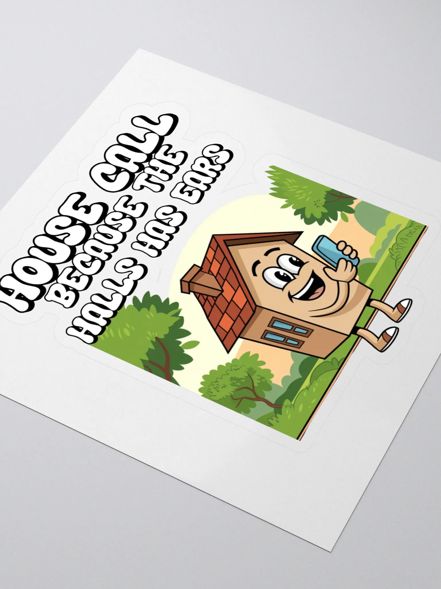 House Calls - Because The Halls Has Ears - Funny Wordplay Sticker product image (3)